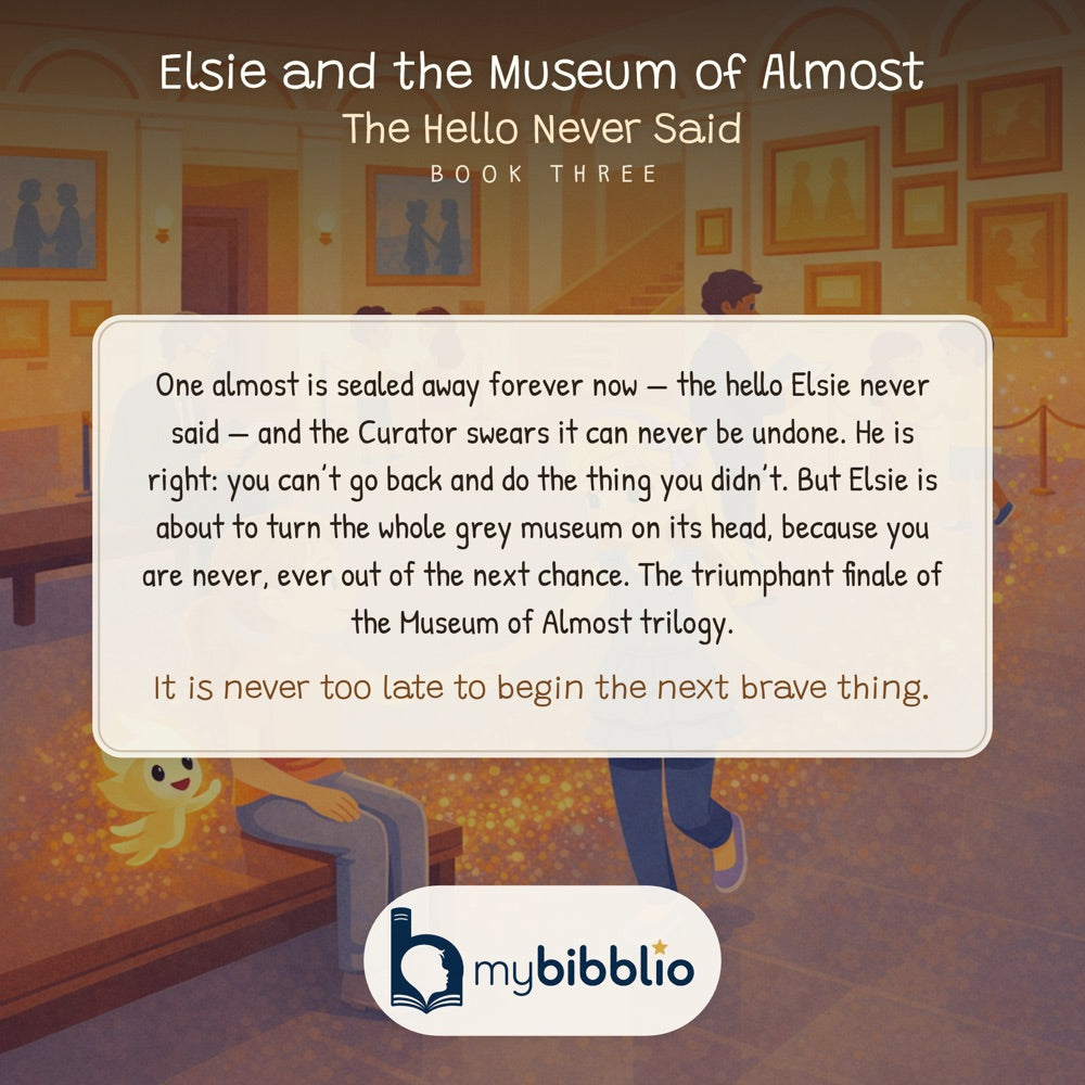Museum of Almost · Book Three – The Hello Never Said — back cover (Modern Flat style)