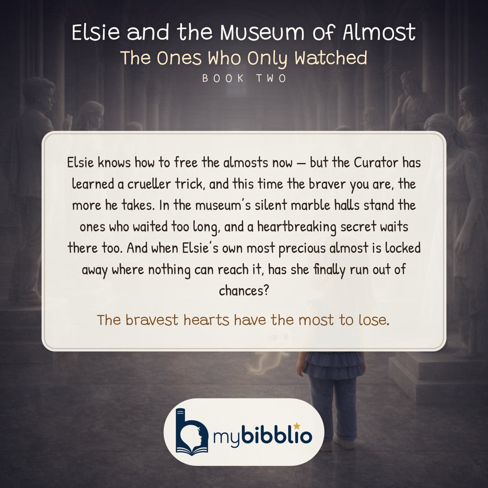 Museum of Almost · Book Two – The Ones Who Only Watched — back cover (Pixar 3D style)